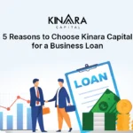 5-Reasons-to-Choose-Kinara-Capital-for-a-Business-Loan
