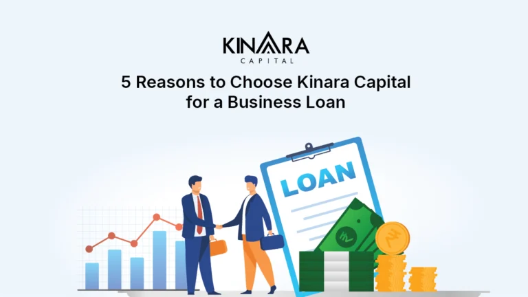 5-Reasons-to-Choose-Kinara-Capital-for-a-Business-Loan